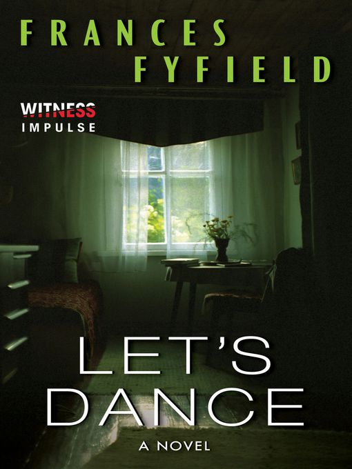 Title details for Let's Dance by Frances Fyfield - Available